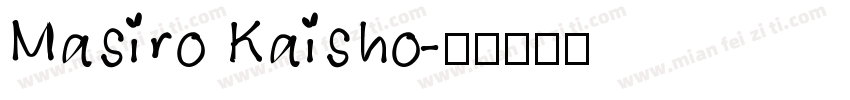 Masiro Kaisho字体转换
